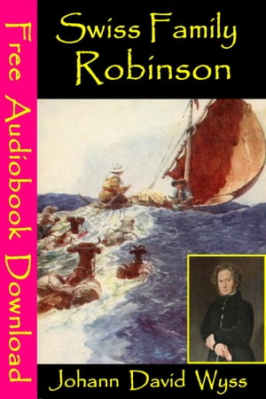 Swiss Family Robinson [ Free Audiobooks Download