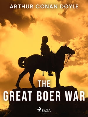 The Great Boer WarŻҽҡ[ Arthur Conan Doyle ]
