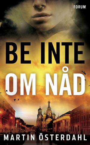 Be inte om n?dŻҽҡ[ Martin ?sterdahl ]