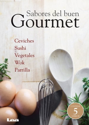 Sabores del buen gourmet