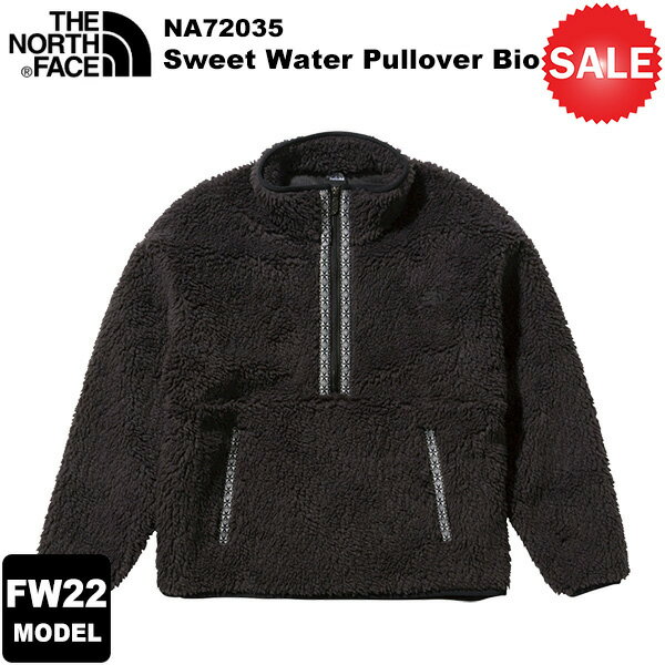 THE NORTH FACE(ノースフェイス) Sweet Water Pullover Bio(スウィートウォータープルオーバーバイオ) NA72035 2022-23秋冬モデル 1