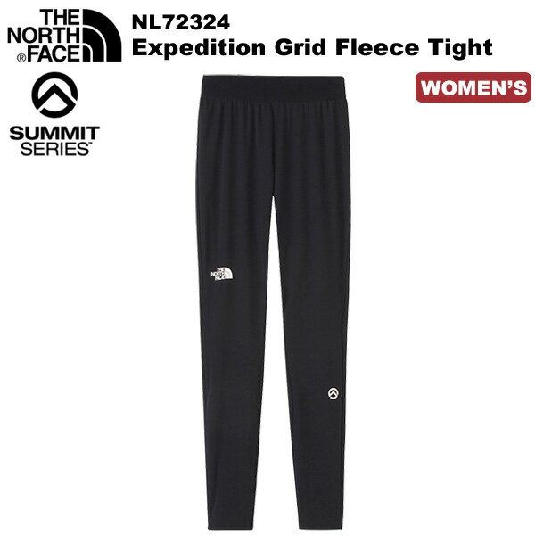 THE NORTH FACE(ノースフェイス) 【SUMMITシリーズ】Expedition Grid Fleece Tight(エクスペディショングリッドフリースタイツ) NL72324【ウィメンズサイズ】