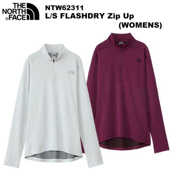 THE NORTH FACE(ノースフェイス) L/S FLASHDRY Zip Up(WOMENS)(ロングスリーブフラッシュドライジップアップ) NTW62311