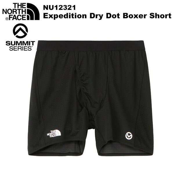 THE NORTH FACE ノースフェイス 【SUMMITシリーズ】Expedition Dry Dot Boxer Short エクスペディションドライドットボクサーショーツ NU12321