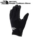 THE NORTH FACE(m[XtFCX) Simple Trekkers Glove (VvgbJ[YO[u)