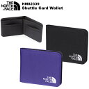 ◎THE NORTH FACE(ノースフェイス) Shuttle Card Wallet(シャトルカードワレット) NM82339