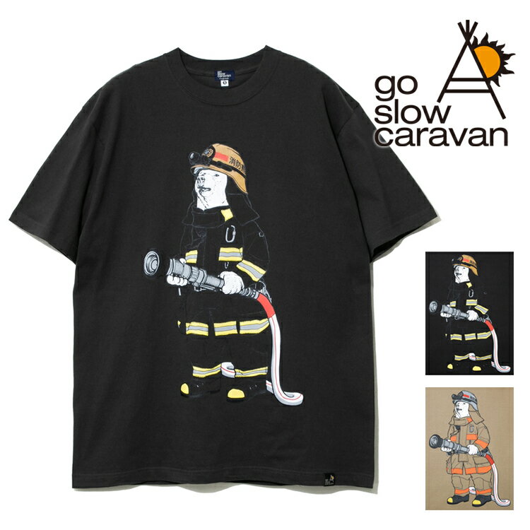 ゴースローキャラバン tシャツ メンズ クマ 白くま 半袖Tシャツ メンズ go slow caravan カットソー クルーネック Tシャツ 半袖Tシャツ 綿 コットン 消防士クマ 消防服 TEE プリントT レディース ユニセックス 男女兼用 トップス アウトドア キャンプ 夏 フェス 服装 女子