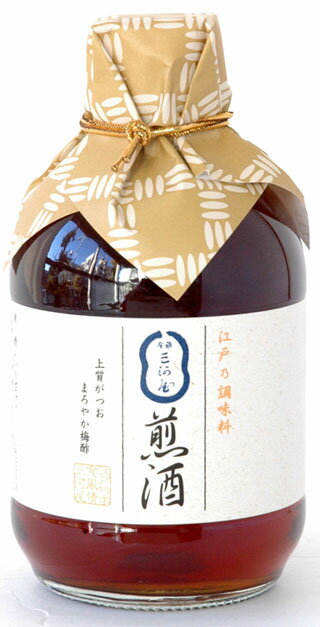 【 父の日 ギフト 】 銀座三河屋 煎酒 （いりざけ）300ml 鰹 だし 花がつお 調味料 江戸料理 鍋料理 梅酢 和風だし 保存料無添加 調味料 国内産 煎り酒 和食 ギフト プレゼント 醤油 刺身?油 豆腐料理 だしつゆ 卵かけご飯 お茶漬け 炊き込みご飯 ドレッシング