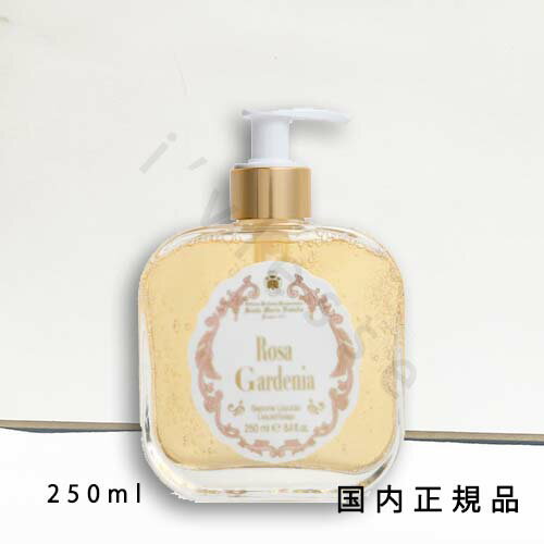 （10時までのご注文当日発送）（休業日除く）国内正規品 サンタ・マリア・ノヴェッラ（Santa Maria Novella）ハンドソープ ローザ ガーデニア 250ml
