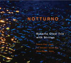 澤野工房 Jazz Collection[CD]◆「NOTTURNO」ロベルト・オルサー・トリオ・ウィズ・ストリングス　AS170【ネコポス配送】