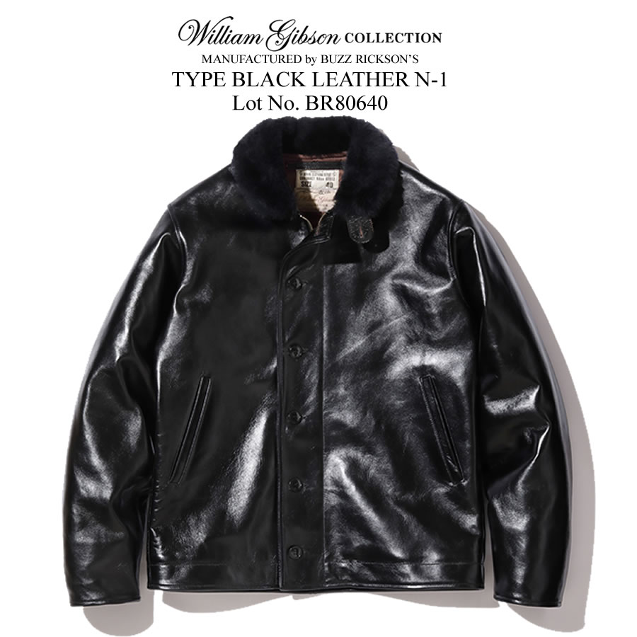 WILLIAM GIBSON COLLECTION ウイリアムギブソンコレクション TYPE BLACK LEATHER N-1 BY BUZZ RICKSON S バズリクソンズ レザーN-1 BR80640