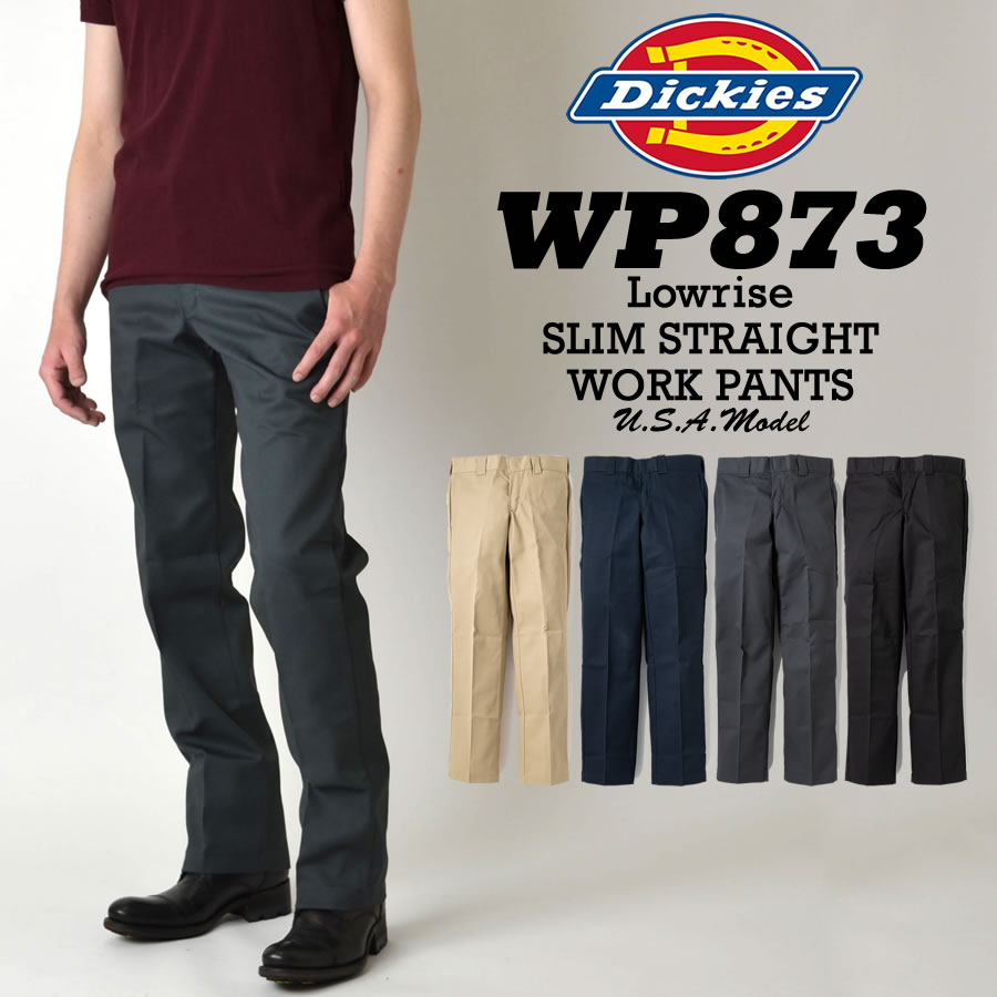 【お買物マラソン期間限定！最大2000円引きクーポン対象！】Dickies 873 ディッキーズ WP873 Original ローライズ ス…