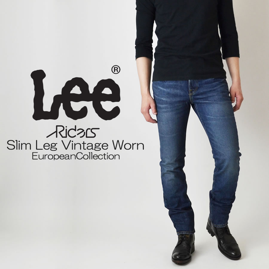 LEE リー European Collection Rider Slim Leg Jean in Vintage Worn ヨーロピアンコレクション ライダー スリム デニム 国内未発売 EU限定モデル