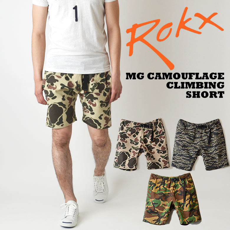 ROKX ロックス MG CAMOUFLAGE CLIMBING SHORTS カモフラショーツ ショートパンツ クライミングショーツ クライミングショートパンツ RXMS193028