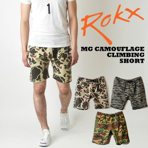 ڴָ20OFFݥоݡROKX å MG CAMOUFLAGE CLIMBING SHORTS ե饷硼 硼ȥѥ 饤ߥ󥰥硼 饤ߥ󥰥硼ȥѥ RXMS193028