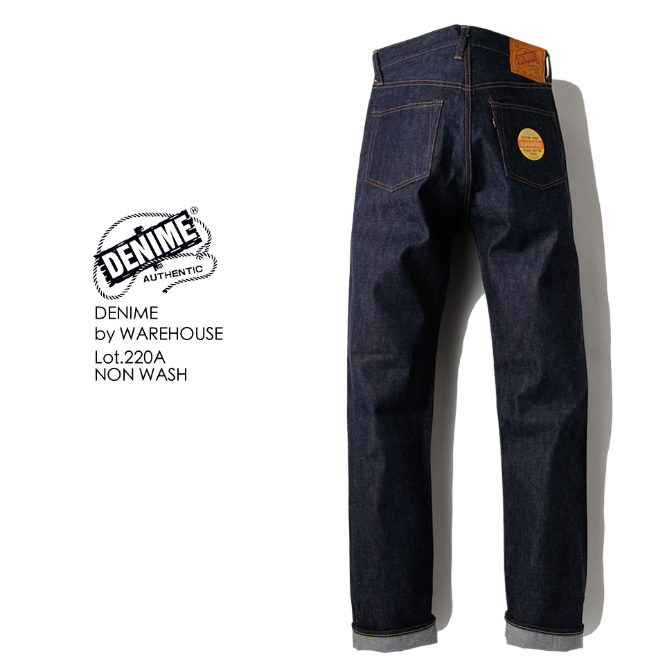 DENIME ドゥニーム BY WAREHOUSE 220A OFFSET XX Model デニム ジーンズ ジーパン パンツ ストレート NON-WASH RIGID