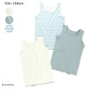 【SALE/30%OFF】【接触冷感】タンクトップ 男の子 ボーイズ 女の子 ガールズ ユニセックス SS 春物 夏物 春夏物 子供服 子ども服 キッズ 子供 子ども こども