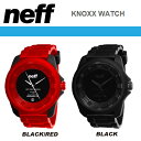 NEFF 時計 KNOXX WATCH カラー BLACK×RED/BLACK 【ネフ 腕時計】【日本正規品】【あす楽】715005