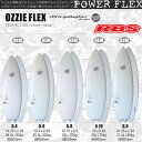 2018 SANTACRUZ SURFBOARD OZZIE POWER FLEX オジー パワーフレックス 【サンタクルーズ サーフボード】【日本正規品】