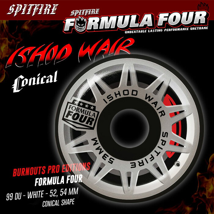 SPITFIRE ウィール F4 FORMULA FOUR フォーミュラフォー ISHOD BURN OUTS 53mm 【スケートボード ウィール】【スピットファイアー】【日本正規品】【あす楽】715005