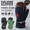 VOLUME GLOVES THREE KING ◆もっともシンプルでもっとも機能的なグローブ。 パイプ、パーク、ゲレンデ用のスタイリッシュなグローブをデザインしました。 柔らかなはめ心地と抜群のフィット感は、新感覚。 クラシカルでシンプルなデザインが魅力です。 GORE-TEXインサートや、手首の調整ベルトを採用した、シンプルなデザインながらも高級な素材をふんだんに使用した贅沢仕様です。 ◆↓他VOLUME GLOVESはこちら↓ VOLUME 17-18