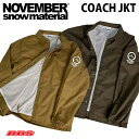 NOVEMBER COACH JACKET コーチ ジャケット 【ノーベンバー ノベンバー スノーボード】【22-23 送料無料 日本正規品】