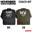 NOVEMBER 23-24 COACH JACKET2 【ノーベンバー ノベンバー スノーボード】【ウェア ウエア コーチ ジャケット】【2023-2024 送料無料 日本正規品】