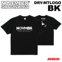 NOVEMBER Tシャツ DRY-MTLOGO ●インナーのような快適な着心地なのにしっかりとした生地感の4.1オンス生地使用した吸水速乾、UV機能を有するライトウェイトドライTシャツ。 ●カラー:BK/ブラック ●サイズ:S/M/L/XL/XXL 【サイズ】身丈/身幅 【XXL】77cm/60cm 【XL】74cm/57cm 【L】71cm/54cm 【M】68cm/51cm 【S】65cm/48cm ※商品により若干の誤差はございます。 ※追跡可能メール便は1枚しか入りませんので枚数×メール便送料となります。予めご了承下さい。 ◆他のNOVEMBERはこちら！