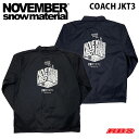 NOVEMBER COACH JACKET3 ノベンバー コーチジャケット3 【ノーベンバー スノーボード】【24-25 新品未開封 日本正規品】
