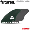 FUTURES FINS t[`[tB Al Merrick Keel Twin Fins Fiber Glass V[gp yFUTURES FIN T[tB OXt@Co[zyT[t{[h tB cC 2{ZbgzyǐՉ\[  {Kiz