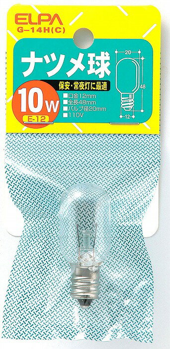 ナツメ球10W透明 G-14H(C) エルパ ELPA 朝日電器