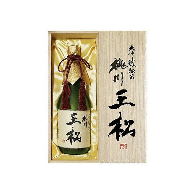清酒 桃川 大吟醸 純米酒 王松 木箱入 720ml 日本酒 清酒 酒 Sake 青森(代引不可)【送料無料】