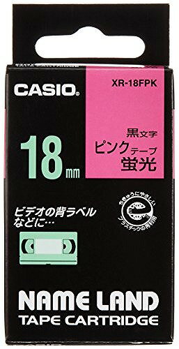 Casio （Nameland） - カシオ 蛍光色テープ XR-18FPKピンク