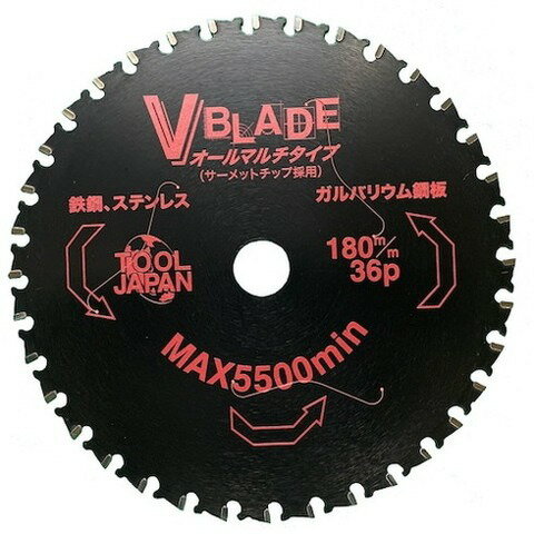 ツールジャパン 『V BLADE』鉄鋼、ステンレス、ガルバリウム鋼板 オールマルチタイプ 180×36P VB180TK(代引不可)