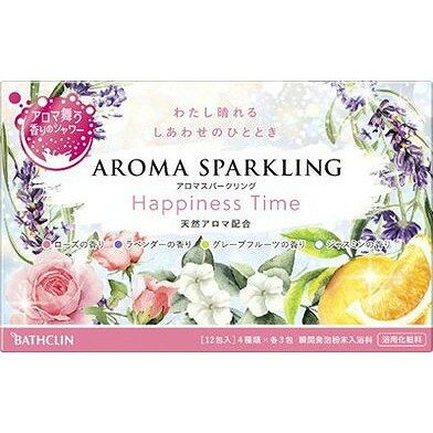 【単品6個セット】 アロマスパークリング Happiness Time 30g×12包 バスクリン(代引不可)【送料無料】
