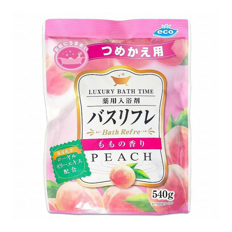 単品18個セット バスリフレ薬用入浴剤詰替桃の香り540G ライオンケミカル 代引不可