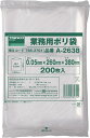 TRUSCO 小型ポリ袋 縦380X横260Xt0.05 200枚入 透明 A2638(3)