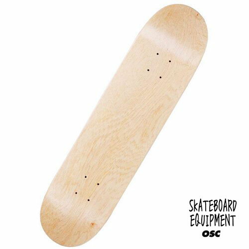OSC SKATEBOARD EQUIPMENT BLANK DECK スケートボード ブランクデッキ 無地デッキ