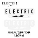 ELECTRIC UNDERVOLT CLEAR STICKER クリアステッカー Lサイズ エレクトリック グッズ パーツ