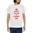 Keep Calm and Carry On Tシャツ ジャスト 半袖Tシャツ メンズ レディース 大きいサイズ おしゃれ ティーシャツ イギリス 英国 宣伝ポスター UK GB カジュアル ホワイト【S47_01】