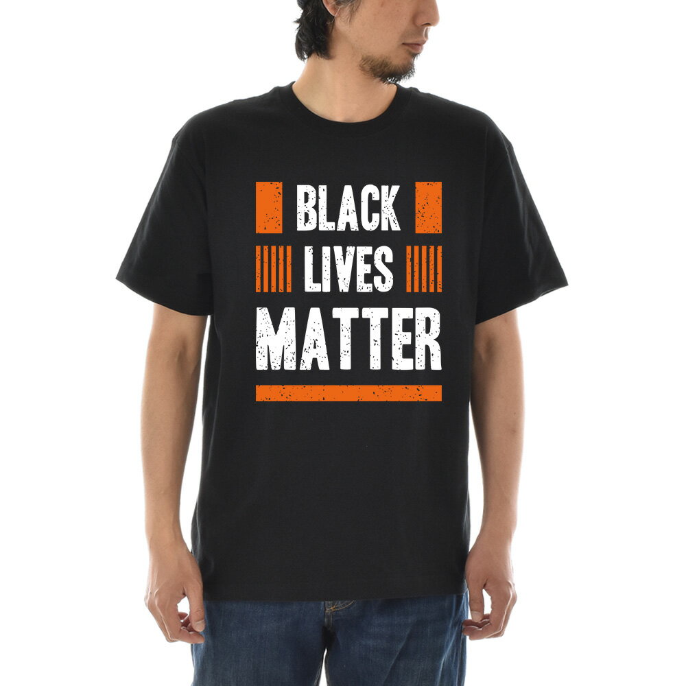 メッセージ Tシャツ BLACK LIVES MATTER ブラック ライヴズ マター オレンジ スローガン メンズ レディース キッズ 大きいサイズ 小さいサイズ ティーシャツ TEE 黒人差別反対運動 デモ 120 130 140 150 160 XXXL 4L 黒 ブラック ジャスト JUST【S47_01】