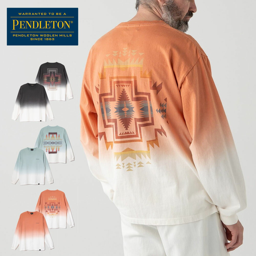 乐天商城 - ペンドルトン PENDLETON 長袖 Tシャツ グラデーション ダイ バックプリント Tシャツ Gradation dye Back Print L/S Tee 6175-3010 6175-3110【メンズ レディース ロンT 大きいサイズ オーバーサイズ ワイドシルエット コットン100% オープンエンド ネイティブ柄】