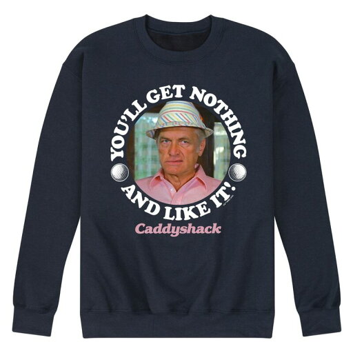【送料無料】 ライセンス キャラクター メンズ Tシャツ トップス Men's Caddy Shack You'll Get Nothing Fleece Sweatshirt Navy 【送料無料】 ライセンス キャラクター メンズ Tシャツ トップス Men's Caddy Shack You'll Get Nothing Fleece Sweatshirt Navy