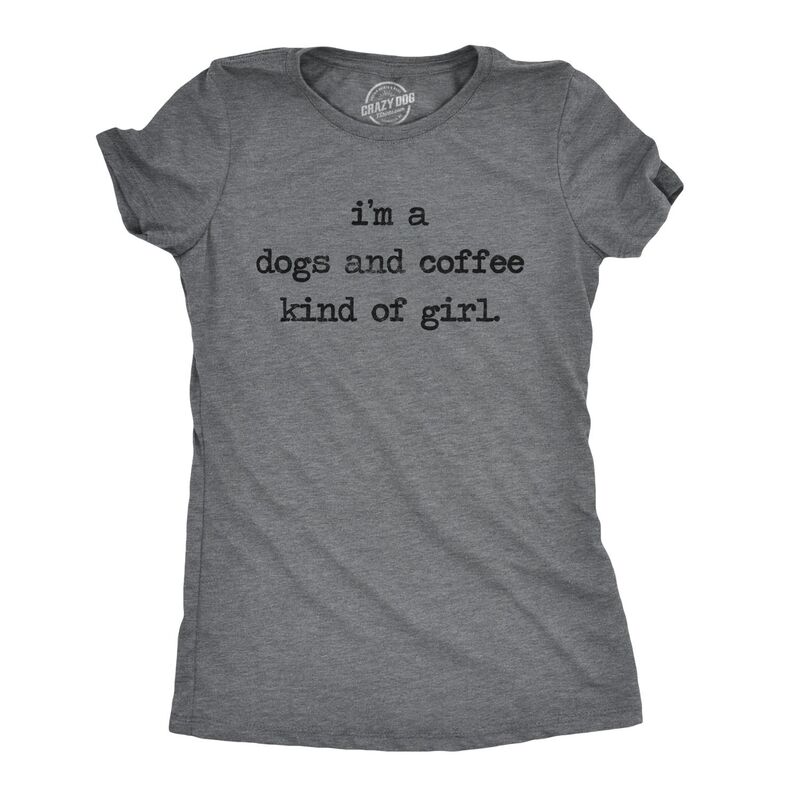 クレイジードッグ Tシャツ レディース トップス Crazy Dog T-Shirts Womens Im A Dog and Coffee Kind Of Girl T shirt Funny Pet Lover Mom Puppy Tee Dark Heather Grey グレー