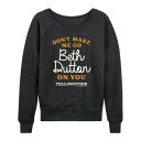 【送料無料】 ライセンス キャラクター レディース Tシャツ トップス Women's Yellowstone Don't Make Me Go Pullove...