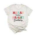【送料無料】 Simply Sage Market レディース Tシャツ トップス Merry Teacher Bright Students Short Sleeve Graphic Tee Oatmeal(4)