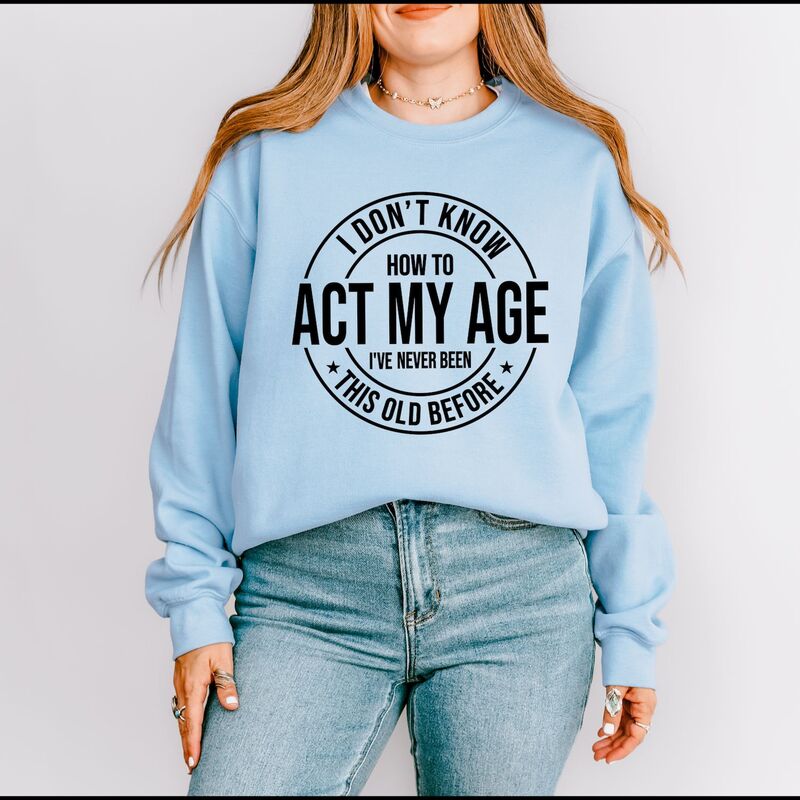Simply Sage Market レディース トップス Tシャツ スウェット Simply Sage Market Act My Age Sweatshirt Light Blue ブルー