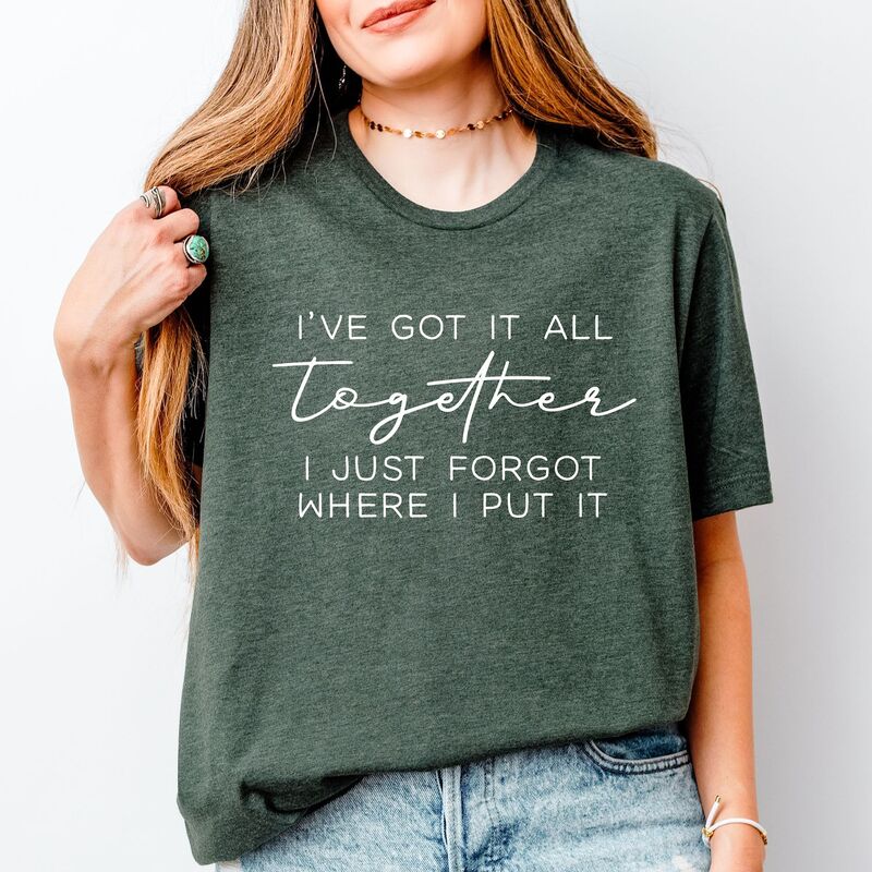 Simply Sage Market レディース トップス Tシャツ Simply Sage Market I've Got It All Together I Just Forgot Where I Put It Short Sleeve Tee Forest フォレスト