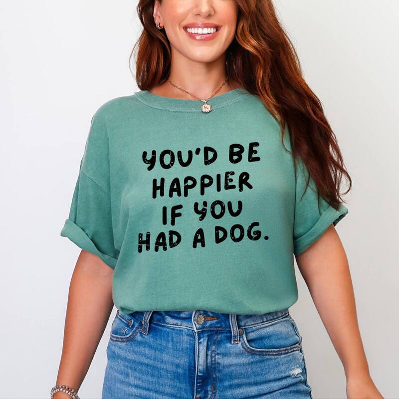 T-Shirts - Simply Sage Market レディース トップス Tシャツ グラフィック Simply Sage Market You'd Be Happier If You Had A Dog - Women's Garment Dyed Graphic T-Shirt Light Green グリーン