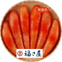 福さ屋 無着色辛子明太子(360┣g┫)
